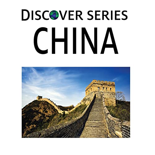 Imagen de archivo de China: Discover Series Picture Book for Children a la venta por ThriftBooks-Atlanta