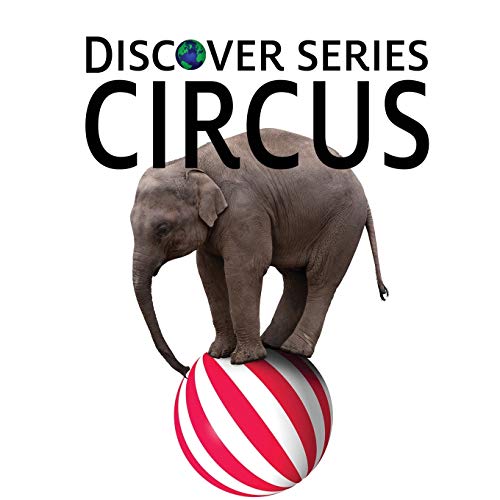 9781623950255: Circus: Discover Series Picture Book for Children