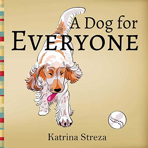 Beispielbild fr A Dog for Everyone zum Verkauf von Books From California