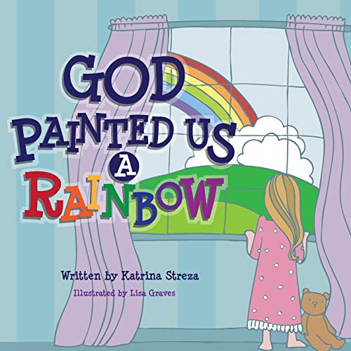 Beispielbild fr God Painted Us a Rainbow zum Verkauf von PBShop.store US