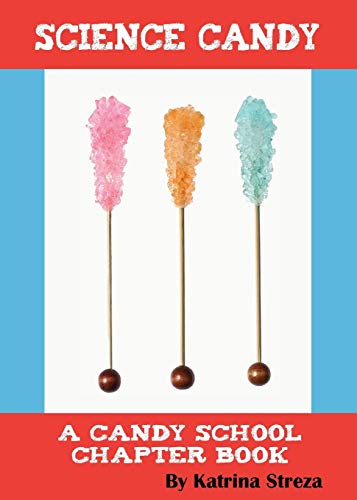 9781623953782: Science Candy (Candy School)