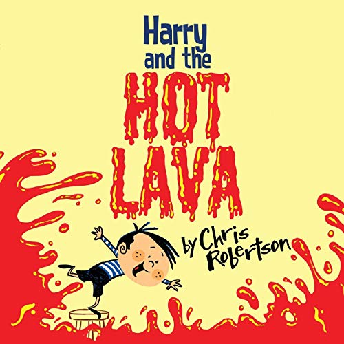 Beispielbild fr Harry and the Hot Lava zum Verkauf von Better World Books