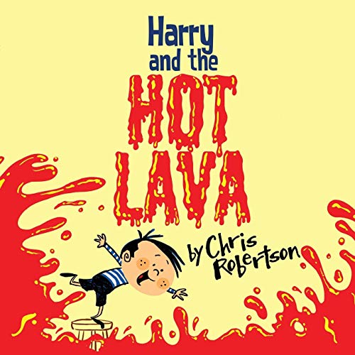 Stock image for Harry and the Hot Lava for sale by SecondSale
