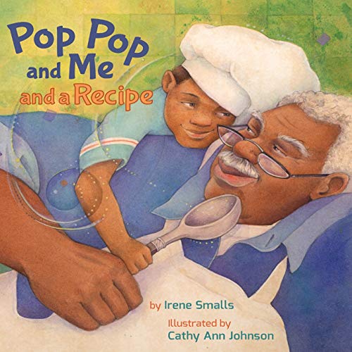 Beispielbild fr Pop Pop and Me and a Recipe zum Verkauf von Better World Books: West