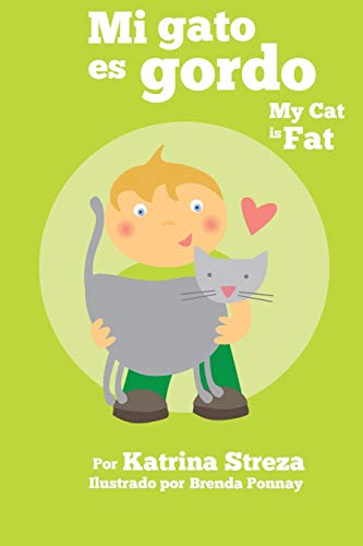 Beispielbild fr My Cat Is Fat / Mi Gato Es Gordo zum Verkauf von Better World Books: West