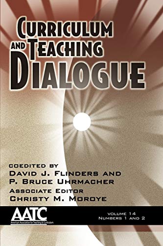 Imagen de archivo de Curriculum and Teaching Dialogue: Vol. 14 #1 & 2 a la venta por HPB-Red
