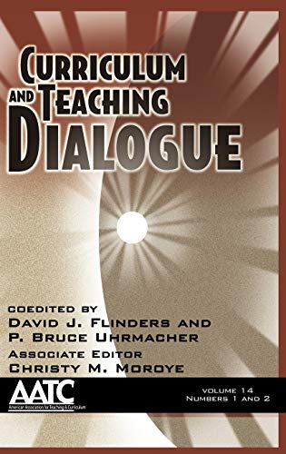 Imagen de archivo de Curriculum and Teaching Dialogue Volume 14, Numbers 1 & 2 (HC) a la venta por AwesomeBooks