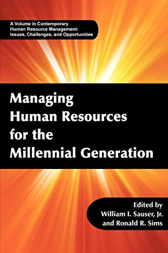 Stock image for Managing Human Resources from the Millennial Generation for sale by Better World Books