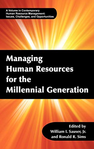 Stock image for Managing Human Resources for the Millennial Generation (Hc) (Contemporary Human Resource Management) for sale by Lucky's Textbooks