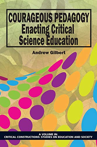 Stock image for Courageous Pedagogy: Enacting Critical Science Education for sale by Chiron Media