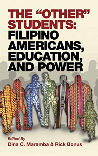 The Other Students: Filipino Americans, Education, and Power