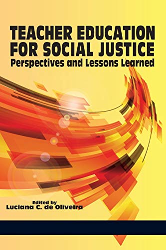 Stock image for Teacher Education for Social Justice: Perspectives and Lessons Learned (NA) for sale by HPB-Red