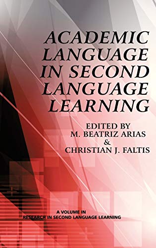 Imagen de archivo de Academic Language in Second Language Learning (Hc) (Research in Second Language Learning) a la venta por Lucky's Textbooks