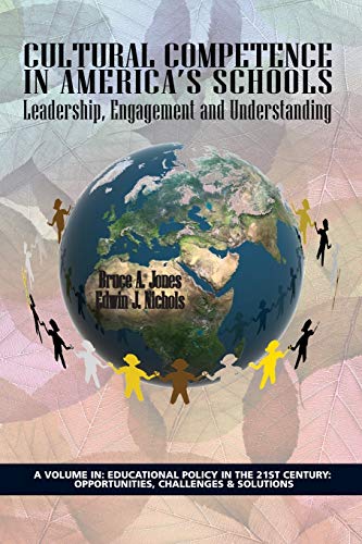 Stock image for Cultural Competence in America's Schools: Leadership, Engagement and Understanding for sale by Chiron Media