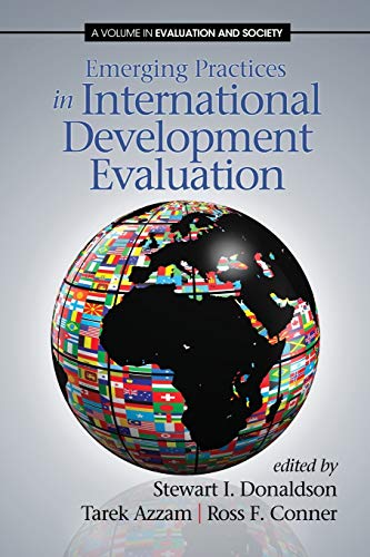 Stock image for Emerging Practices in International Development Evaluation (Evaluation and Society) for sale by HPB-Ruby