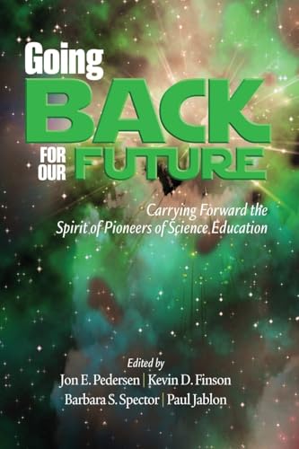 9781623962531: Going Back for Our Future: Carrying Forward the Spirit of Pioneers of Science Education