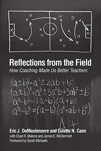 Beispielbild fr Reflections From The Field: How Coaching Made Us Better Teachers (NA) zum Verkauf von Rye Berry Books