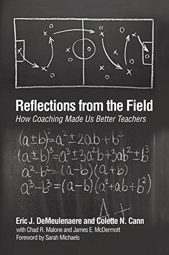Stock image for Reflections From The Field: How Coaching Made Us Better Teachers (NA) for sale by Rye Berry Books