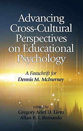 Stock image for Advancing CrossCultural Perspectives on Educational Psychology A Festschrift for Dennis M McInerney Hc for sale by PBShop.store US