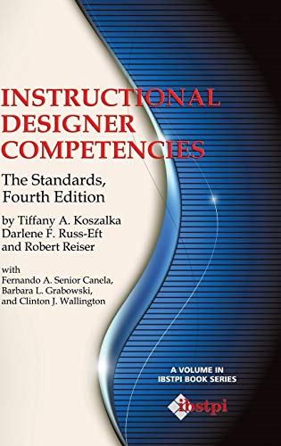 9781623964047: Instructional Designer Competencies: The Standards (The Ibstpi Book Series): The Standards, Fourth Edition (Hc)