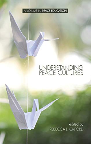 Imagen de archivo de Understanding Peace Cultures (Hc) (Peace Education) a la venta por Lucky's Textbooks