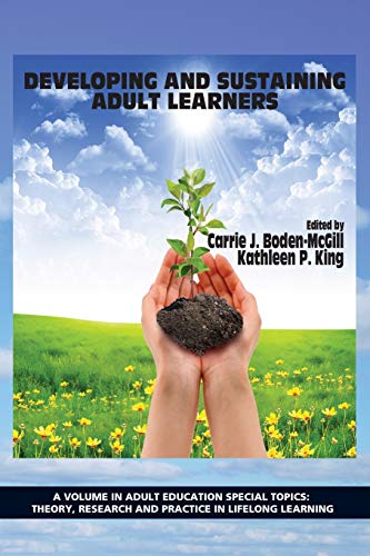 Imagen de archivo de Developing and Sustaining Adult Learners a la venta por Chiron Media