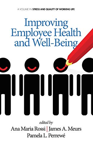 Imagen de archivo de Improving Employee Health and Well Being (Hc) (Stress and Quality of Working Life) a la venta por Lucky's Textbooks