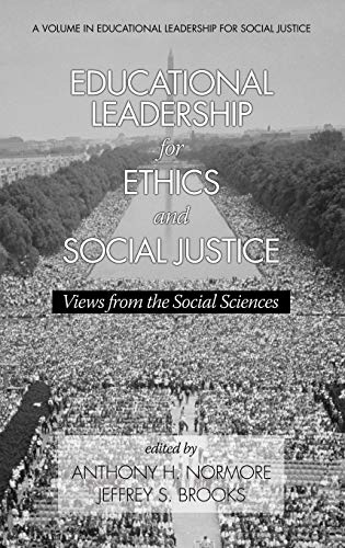 9781623965365: Educational Leadership for Ethics and Social Justice: Views from the Social Sciences (Educational Leadership for Social Justice): Views from the Social Sciences (Hc)