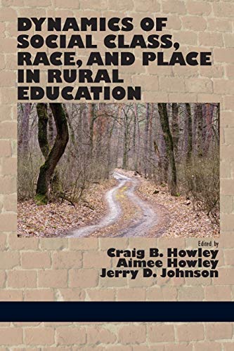 Beispielbild fr Dynamics of Social Class, Race, and Place in Rural Education zum Verkauf von ThriftBooks-Dallas