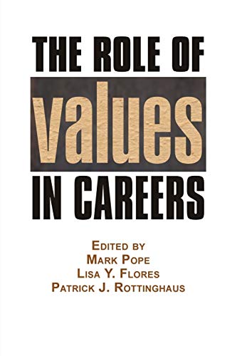 9781623966461: The Role of Values in Careers