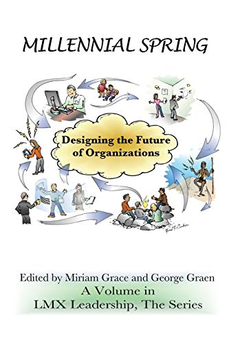 9781623967444: Millennial Spring: Designing the Future of Organizations