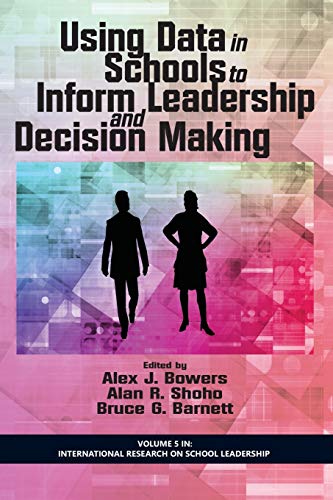 Imagen de archivo de Using Data in Schools to Inform Leadership and Decision Making a la venta por TextbookRush