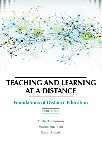 Stock image for Teaching and Learning at a Distance: Foundations of Distance Education, 6th Edition for sale by ThriftBooks-Dallas