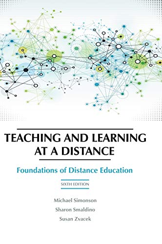 Stock image for Teaching and Learning at a Distance: Foundations of Distance Education, 6th Edition (HC) for sale by Lucky's Textbooks