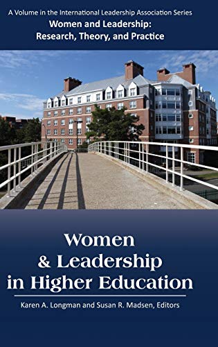 Imagen de archivo de Women and Leadership in Higher Education (HC) (Women and Leadership: Research, Theory, and Practice) a la venta por Lucky's Textbooks