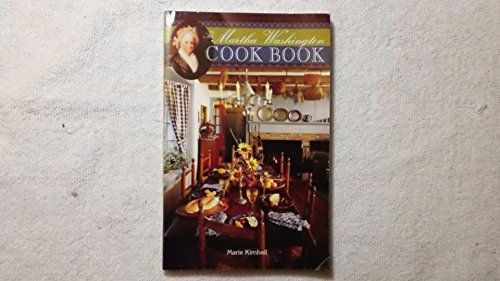 Stock image for The Martha Washington Cook Book for sale by ThriftBooks-Atlanta