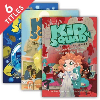 9781624020360: Kid Squad Saves the World Set: Battle of the Bots / Comet of Doom / Egyptian Prophecy / Madness of Captain Cyclops / Snickerblooms and the Age Bug / Warlock Stone