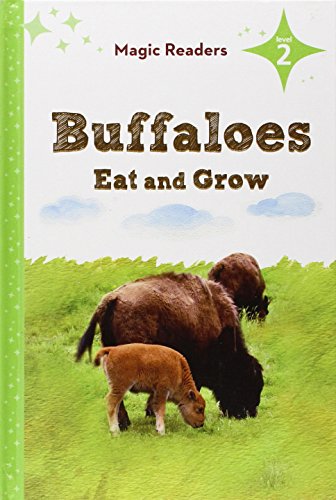 9781624020612: Buffaloes Eat and Grow (Magic Readers, Level 2)