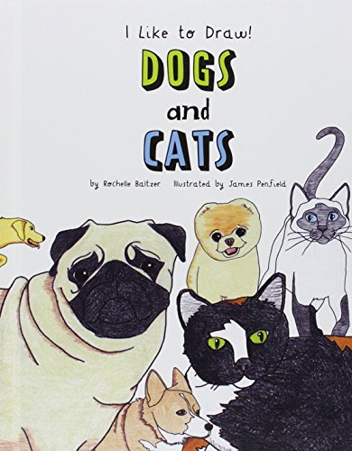 9781624020827: Dogs and Cats (I Like to Draw!)