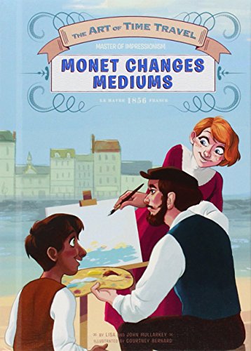 9781624020896: Monet Changes Mediums