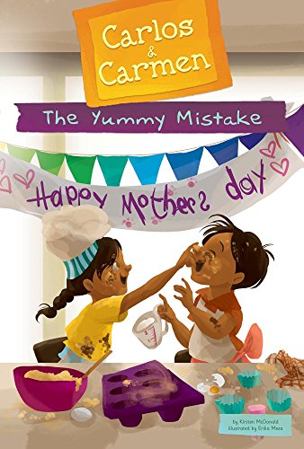 Stock image for The Yummy Mistake (Carlos & Carmen) for sale by -OnTimeBooks-