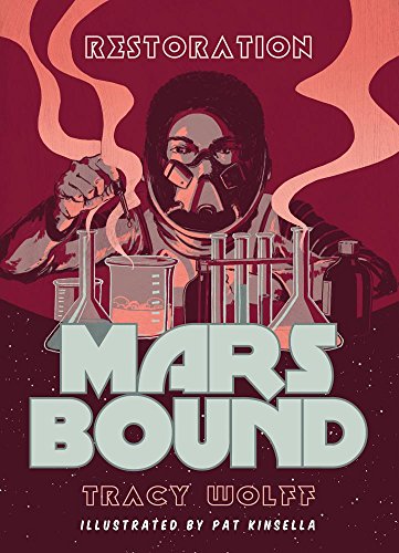 9781624021992: Book 3: Restoration (Mars Bound, 3)
