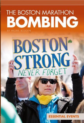 9781624030543: The Boston Marathon Bombing (Essential Events)
