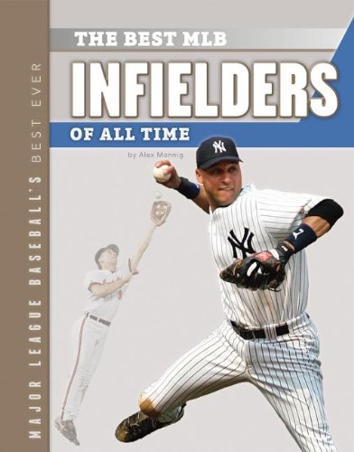 Imagen de archivo de Best MLB Infielders of All Time a la venta por Better World Books: West