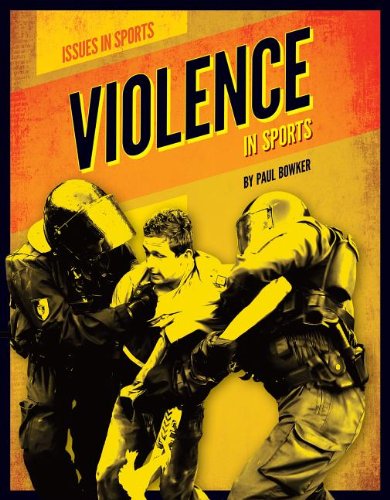 Stock image for Violence in Sports (Issues in Sports) for sale by Irish Booksellers