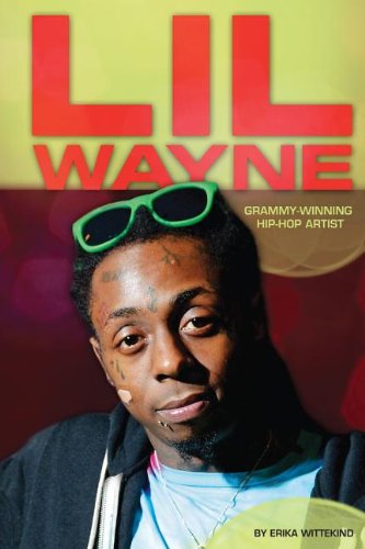 Beispielbild fr Lil Wayne : Grammy-Winning Hip-Hop Artist zum Verkauf von Better World Books