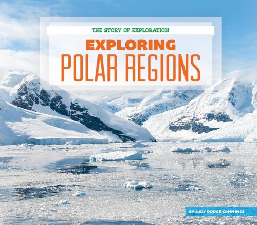 Stock image for Exploring Polar Regions (The Story of Exploration) for sale by Buyback Express