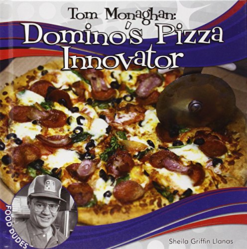 Stock image for Tom Monaghan : Domino's Pizza Innovator for sale by Better World Books