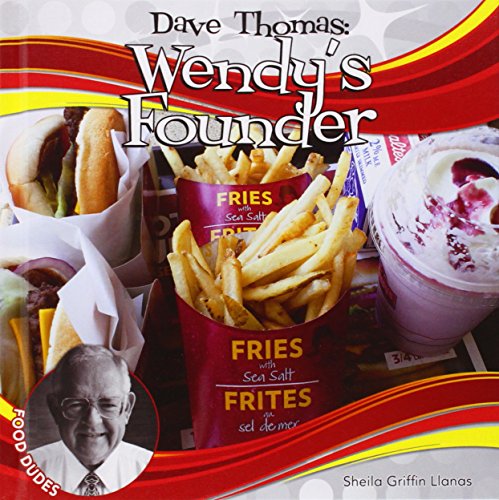 Beispielbild fr Dave Thomas: Wendy's Founder (Food Dudes) zum Verkauf von Gulf Coast Books