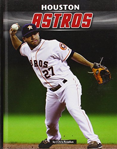 Stock image for Houston Astros (Inside MLB) for sale by Irish Booksellers